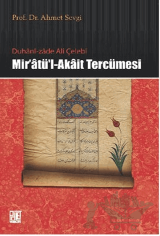 Duhani-zade Ali Çelebi Mir’atü’l-Akait Tercümesi
