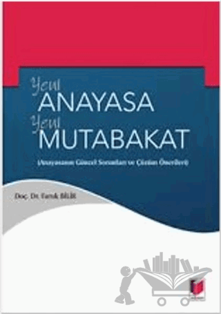 Yeni Anayasa Yeni Mutabakat
