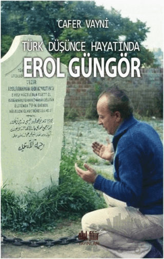 Türk Düşünce Hayatında Erol Güngör