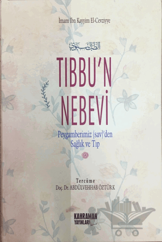 Tıbbu’n Nebevi (2. Hamur)