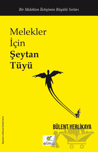 Melekler İçin Şeytan Tüyü