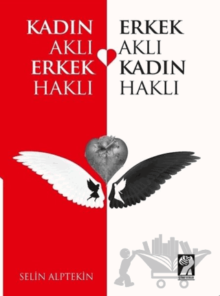 Kadın Aklı Erkek Haklı - Erkek Aklı Kadın Haklı