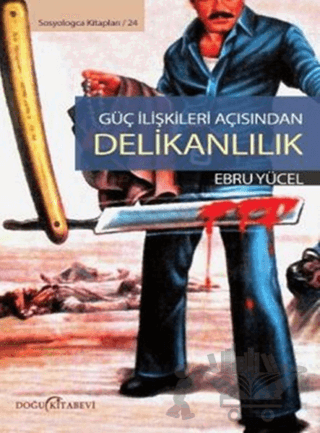 Güç İlişkileri Açısından Delikanlılık