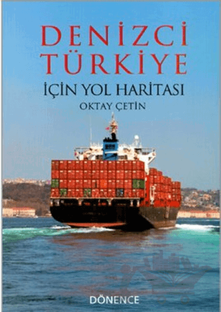 Denizci Türkiye İçin Yol Haritası