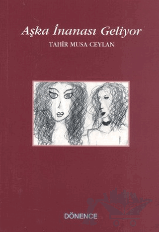 Aşka İnanası Geliyor