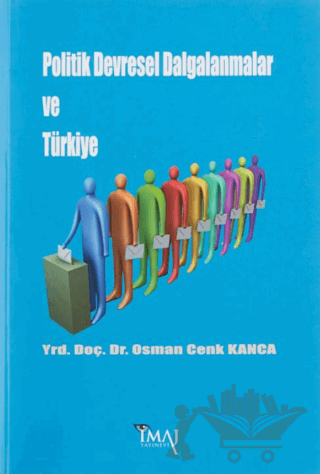 Politik Devresel Dalgalanmalar ve Türkiye