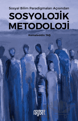 Sosyal Bilim Paradigmaları Açısından Sosyolojik Metodoloji