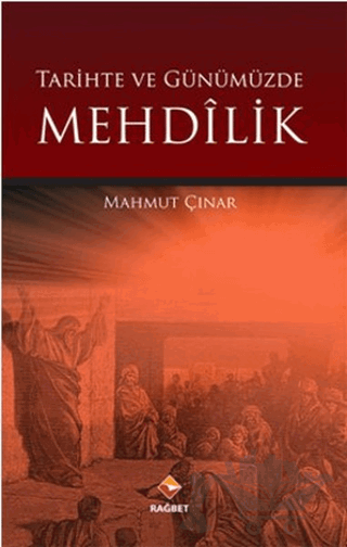 Tarihte ve Günümüzde Mehdilik
