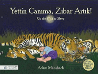 Yettin Canıma, Zıbar Artık!