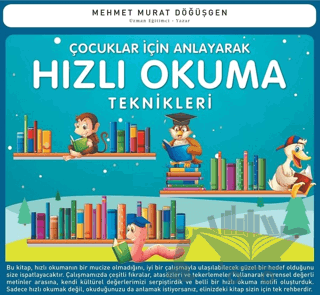Çocuklar İçin Anlayarak Hızlı Okuma Teknikleri