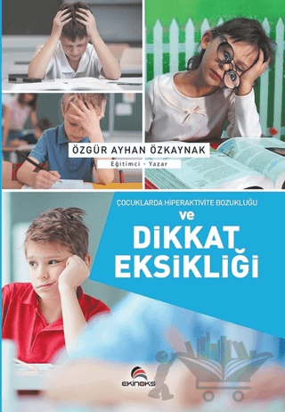 Çocuklarda Hiperaktivite Bozukluğu ve Dikkat Eksikliği