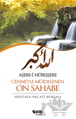 Aşere-i Mübeşşere Cennetle Müjdelenen On Sahabe