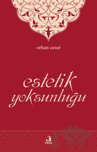 Estetik Yoksunluğu