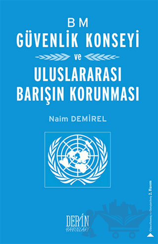 BM Güvenlik Konseyi ve Uluslararası Barışın Korunması