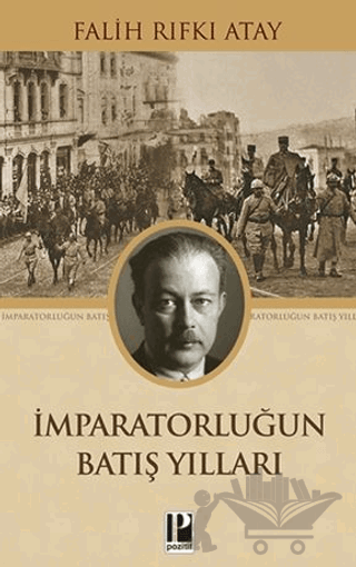 İmparatorluğun Batış Yılları