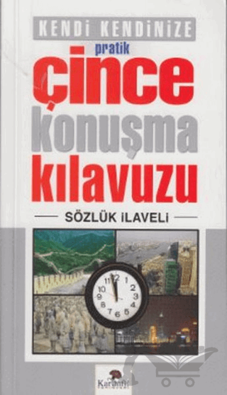 Kendi Kendinize Pratik Çince Konuşma Kılavuzu