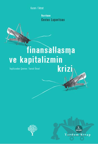 Finansallaşma ve Kapitalizmin Krizi