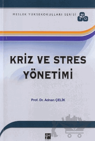Kriz ve Stres Yönetimi