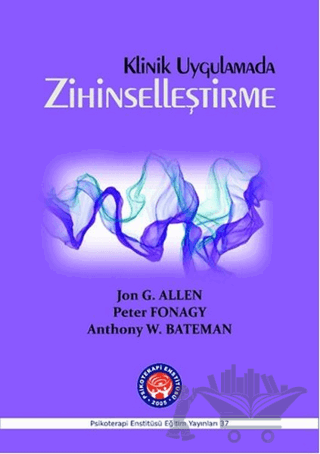 Klinik Uygulamada Zihinselleştirme