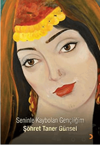 Seninle Kaybolan Gençliğim