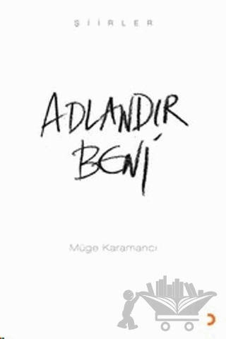 Adlandır Beni
