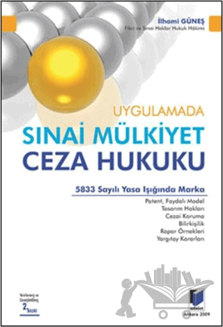 Uygulamada Sınai Mülkiyet Ceza Hukuku