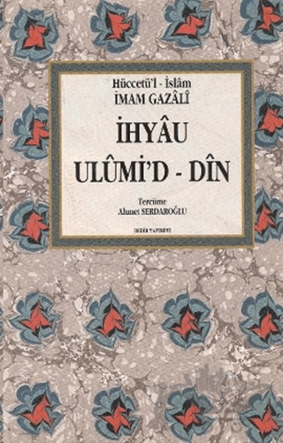 İhyau Ulumi’d-Din (4 Cilt Takım)