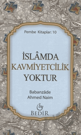 İslamda Kavmiyetcilik Yoktur