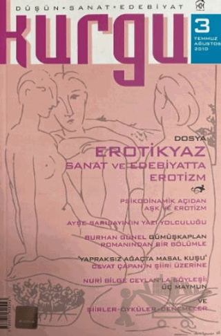 Kurgu Düşün Sanat Edebiyat Dergisi Sayı: 3 Temmuz - Ağustos 2010