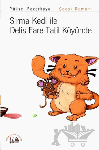 Sırma Kedi ile Deliş Fare Tatil Köyünde