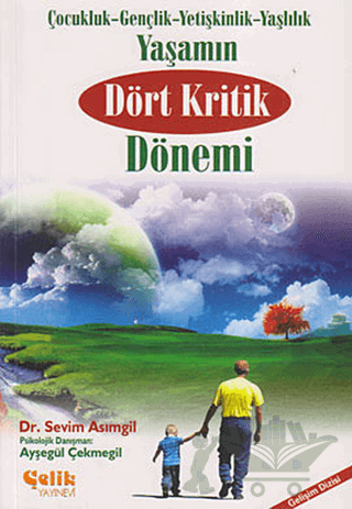 Yaşamın Dört Kritik Dönemi