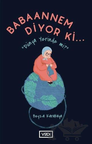 Babaannem Diyor Ki...