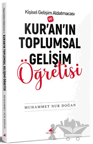 Kur’an'ın Toplumsal Gelişim Öğretisi