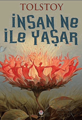 İnsan Ne İle Yaşar