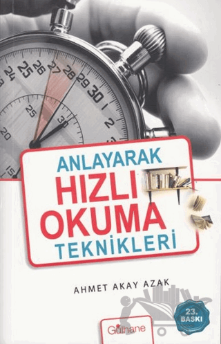 Anlayarak Hızlı Okuma Teknikleri