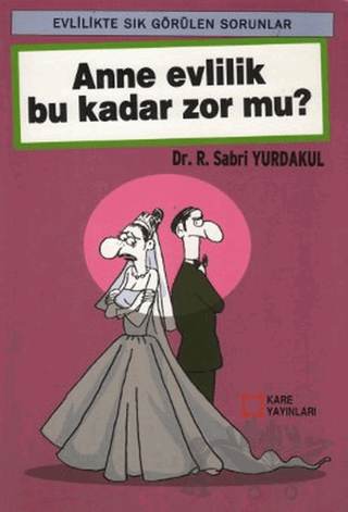 Anne Evlilik Bu Kadar Zor Mu?