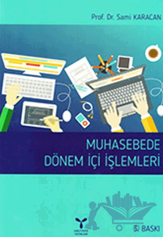 Muhasebede Dönem İçi İşlemleri