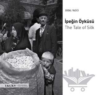 İpeğin Öyküsü