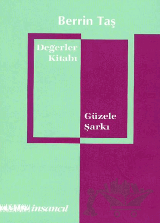 Değerler Kitabı - Güzele Şarkı