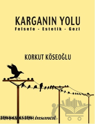 Karganın Yolu