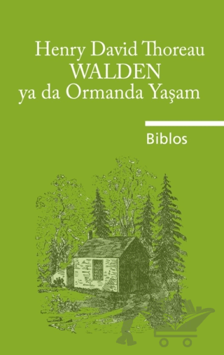 Walden Ya Da Ormanda Yaşam