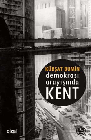 Demokrasi Arayışında Kent