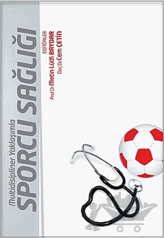 Multidisiplinler Yaklaşımla Sporcu Sağlığı