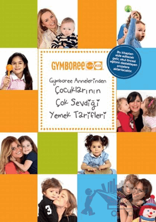 Gymboree Annelerinden Çocuklarının Çok Sevdiği Yemek Tarifleri