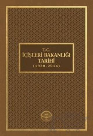 T.C. İçişleri Bakanlığı Tarihi (1920 - 2014)