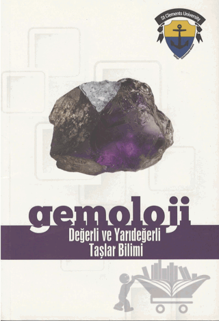 Gemoloji Değerli ve Yarıdeğerli Taşlar Bilimi