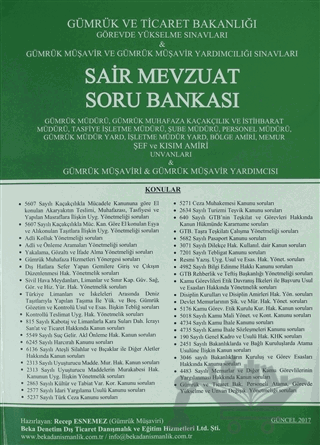 Görevde Yükselme Sınavları - Gümrük Müşavir ve Müşavir Yardımcılığı Sınavları A'dan Z'ye Sair Mevzuat Soru Bankası