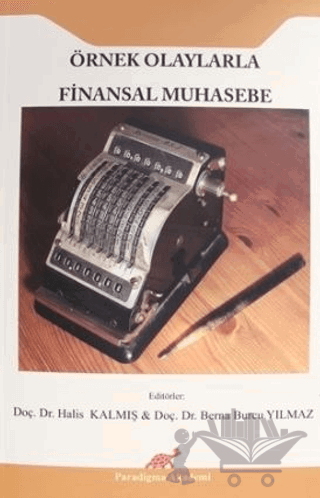 Örnek Olaylarla Finansal Muhasebe - Genişletilmiş 2. Baskı