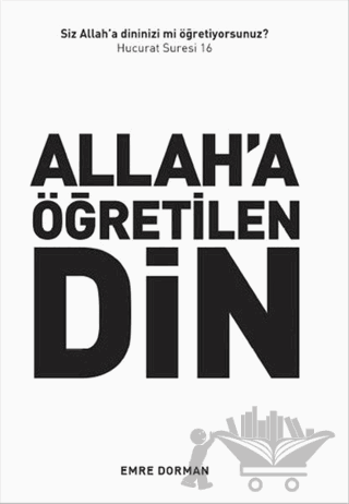 Allah'a Öğretilen Din