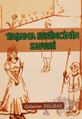 Yaşama Sevincinin Zaferi
